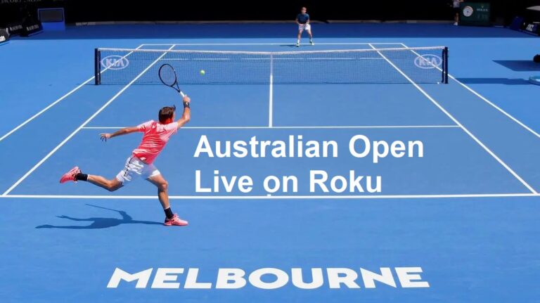 Guide to Watch Australian Open Live on Roku (2024)