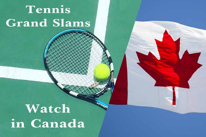 Watch tennis grand slams in canada